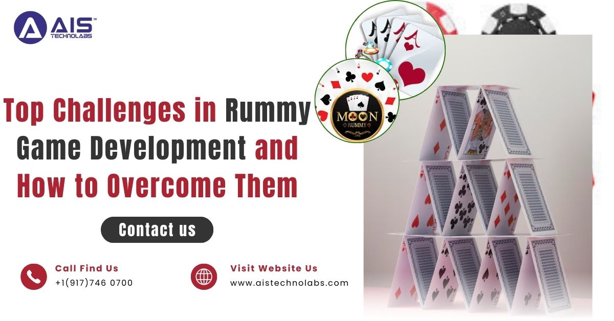 challenges in rummy game development and how to overcome them